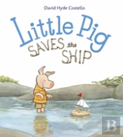 Little Pig Saves The Ship
