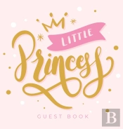 Little Princess Baby Shower Guest Book: