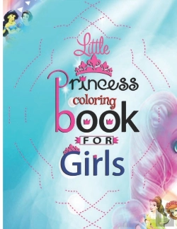 Bertrand.pt - Little Princess Coloring Book For Girls