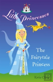 Little Princesses: The Fairytale Princess