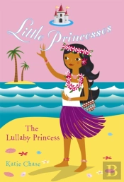 Little Princesses: The Lullaby Princess