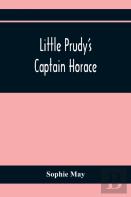 Little Prudy'S Captain Horace