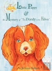 Little Puppy & The Mystery Of 'The Doody In The Hallway'