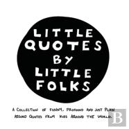 Little Quotes By Little Folks