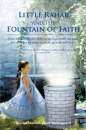 Little Rahab And The Fountain Of Faith