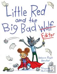 Little Red And The Big Bad Editor