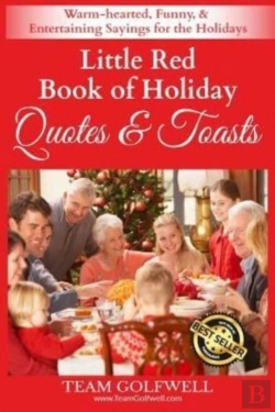 Bertrand.pt - Little Red Book Of Holiday Quotes & Toasts