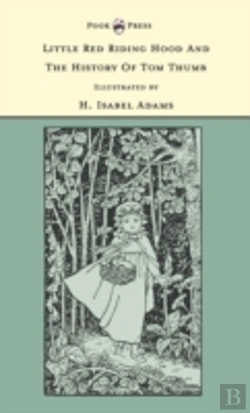 Bertrand.pt - Little Red Riding Hood And The History Of Tom Thumb - The Banbury Cross Series