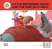 Little Red Riding Hood And The Very Silly Wolf(+6 Años)