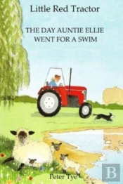 Little Red Tractor - The Day Auntie Ellie Went For A Swim