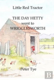Little Red Tractor - The Day Hetty Went