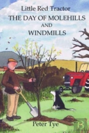 Little Red Tractor - The Day Of Molehill