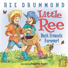 Little Ree #2: Best Friends Forever!