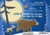 Little Reindeer And The Bear Who Can T Get To Sleep  / Petit Renne A Peur De Tout - Version Bilingue