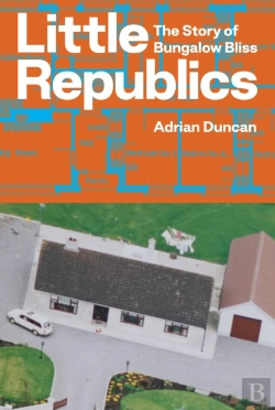 Bertrand.pt - Little Republics: The Story Of Bungalow Bliss