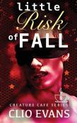 Little Risk Of Fall (Mm Monster Romance)