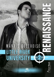 Little River University Tome 2 : Renaissance
