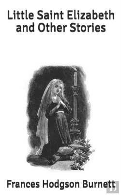 Bertrand.pt - Little Saint Elizabeth And Other Stories