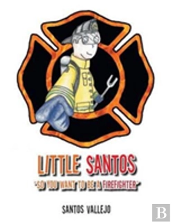 Bertrand.pt - Little Santos So You Want To Be A Firefighter