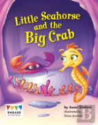 Little Sea Horse And The Big Crab