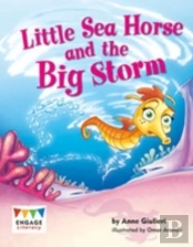 Little Sea Horse And The Big Storm