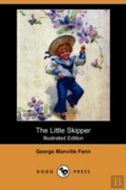 Bertrand.pt - Little Skipper (Illustrated Edition) (Dodo Press)