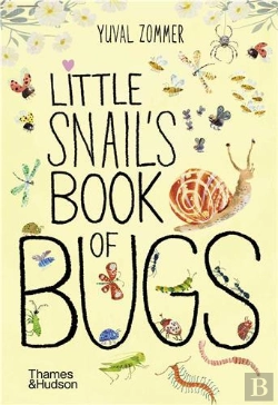 Bertrand.pt - Little Snail'S Book Of Bugs