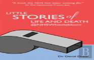 Little Stories Of Life And Death @Nhswhistleblowr