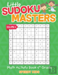 Little Sudoku Masters - Math Activity Book 4th Grade - Volume 3