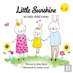 Bertrand.pt - Little Sunshine, An Only Child'S Story