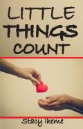 Little Things Count