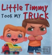 Little Timmy Took My Truck
