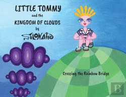 Bertrand.pt - Little Tommy And The Kingdom Of Clouds: Crossing The Rainbow Bridge