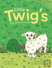 Little Twigg'S Big Adventures