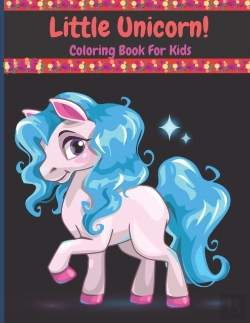 Bertrand.pt - Little Unicorn! Coloring Book For Kids