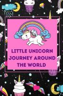 Little Unicorn Journey Around World