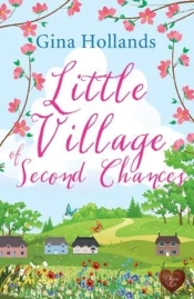 Little Village Of Second Chances