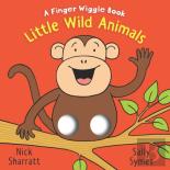 Little Wild Animals: A Finger Wiggle Book