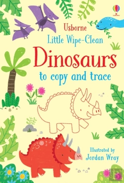 Bertrand.pt - Little Wipe-Clean Dinosaurs To Copy And Trace