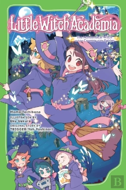 Bertrand.pt - Little Witch Academia (Light Novel)