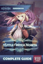Little Witch Nobeta Complete Guide