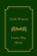 Little Women By Louisa May Alcott