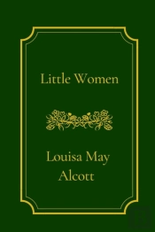 Little Women By Louisa May Alcott