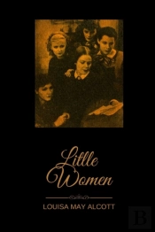 Little Women By Louisa May Alcott