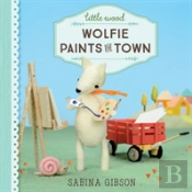 Little Wood: Wolfie Paints The Town
