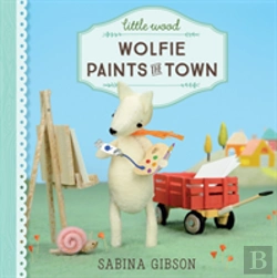 Bertrand.pt - Little Wood: Wolfie Paints The Town