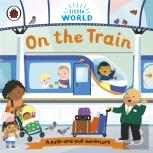 Little World: On The Train