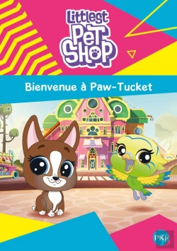 Bertrand.pt - Littlest Pet Shop - Tome 01 Bienvenue A Pawtucket