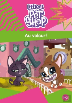 Bertrand.pt - Littlest Pet Shop - Tome 02 Au Voleur !