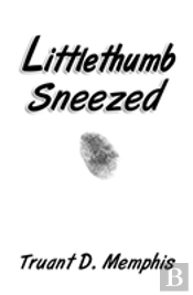 Littlethumb Sneezed
